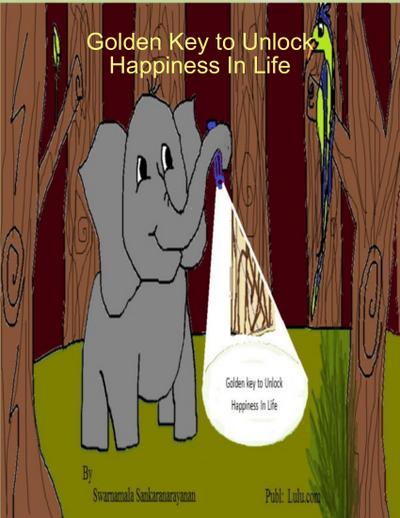 Golden Key to Unlock Happiness In Life