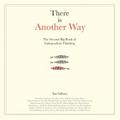 There is Another Way