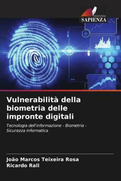 Vulnerabilità della biometria delle impronte digitali