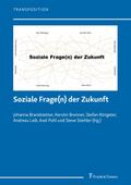 Soziale Frage(n) der Zukunft