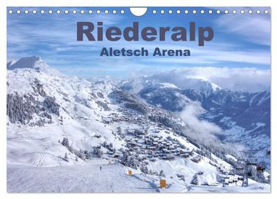Riederalp - Altesch Arena (Wandkalender 2024 DIN A4 quer), CALVENDO Monatskalender