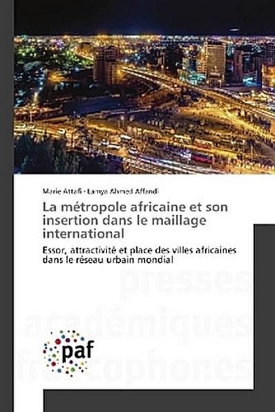 La métropole africaine et son insertion dans le maillage international