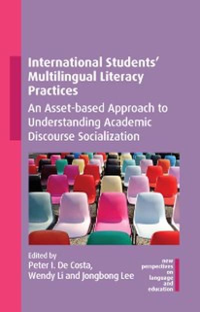 International Students’ Multilingual Literacy Practices