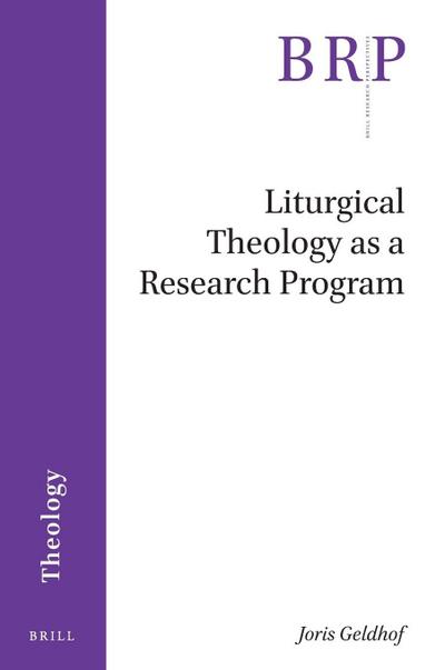 Liturgical Theology as a Research Program