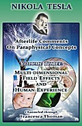 Nikola Tesla: Afterlife Comments on Paraphysical Concepts
