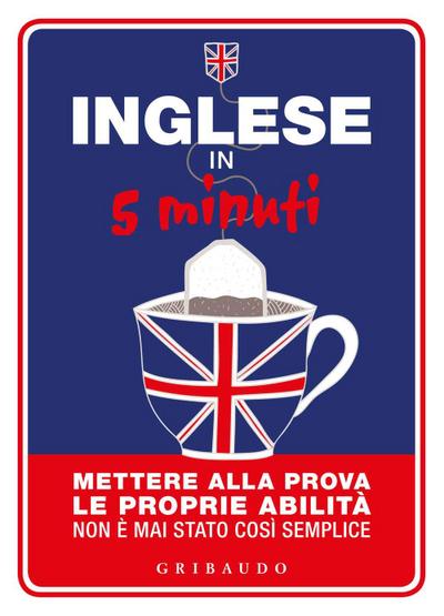 Inglese in 5 minuti. Mettere alla prova le proprie abilità non è mai stato così semplice