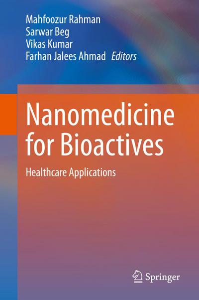 Nanomedicine for Bioactives