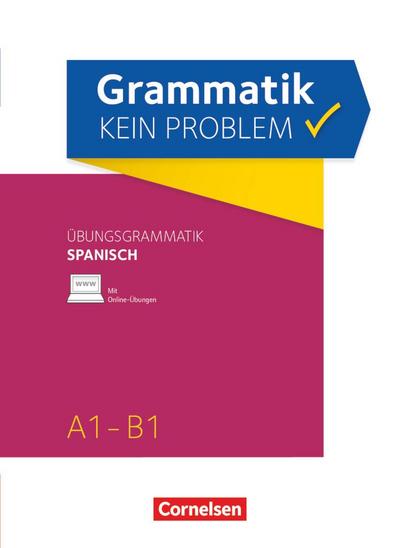 Grammatik - kein Problem A1-B1 - Spanisch