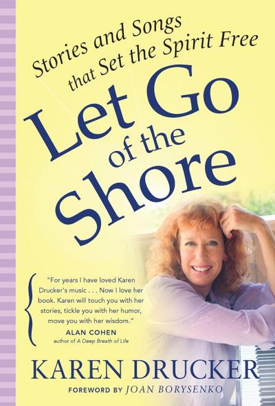 Let Go of the Shore