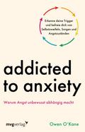 Addicted to Anxiety