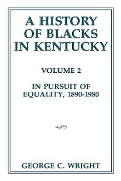 A History of Blacks in Kentucky