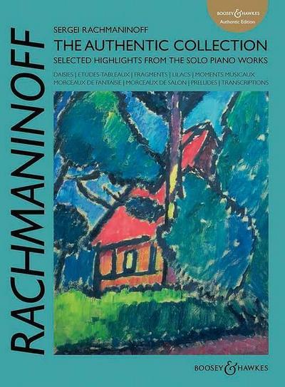 Rachmaninoff: The Authentic Collection