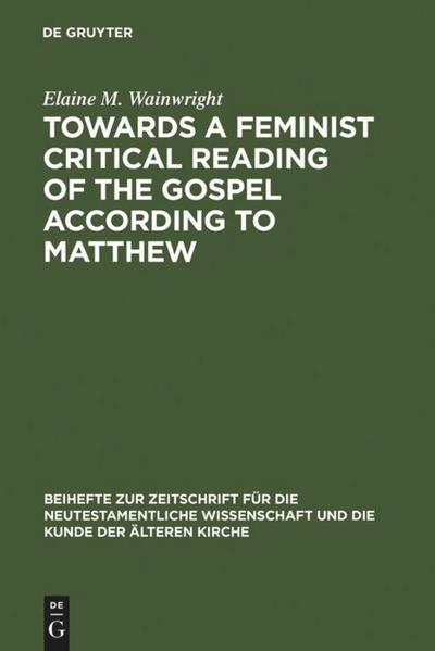 Towards a Feminist Critical Reading of the Gospel according to Matthew