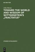 Toward the World and Wisdom of Wittgenstein’