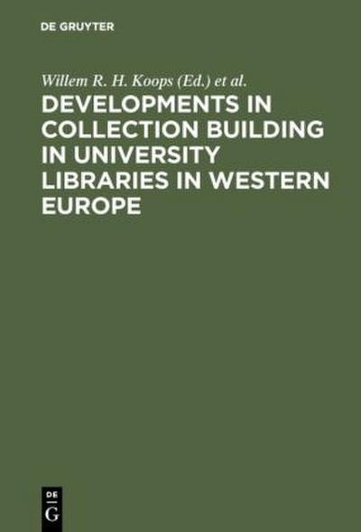Developments in collection building in university libraries in Western Europe