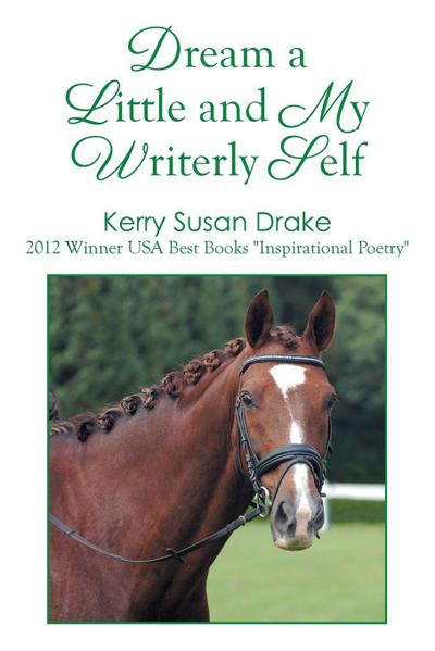 Dream a Little and My Writerly Self