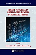 RECENT PROGRESS IN ORBITAL-FREE DENSITY FUNCTIONAL THEORY