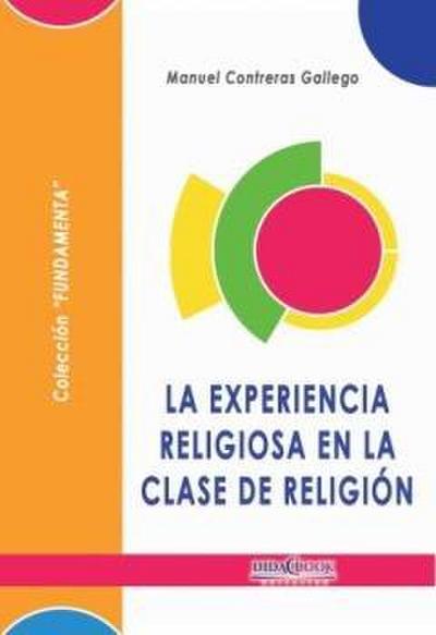 La experiencia religiosa en la clase de Religión