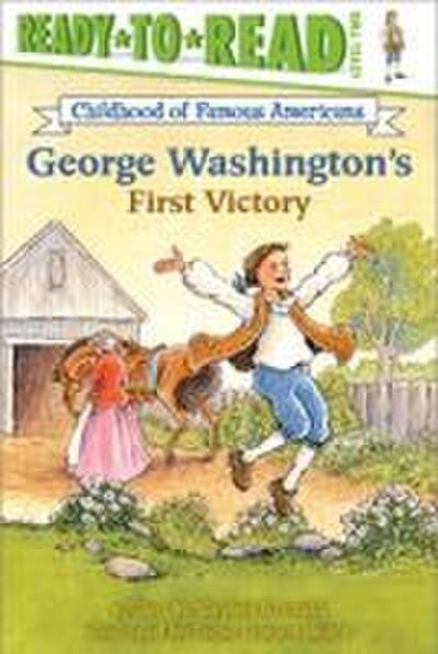 George Washington’s First Victory