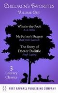 Children’s Favorites - Volume I - Winnie-the-Pooh - My Father’s Dragon - The Story of Doctor Dolittle