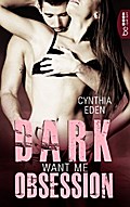 Dark Obsession - Want me