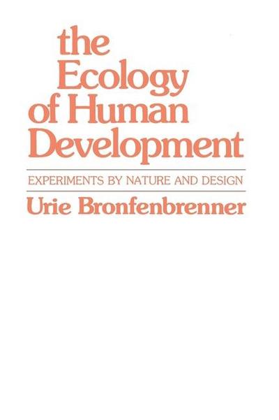 The Ecology of Human Development