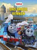 Thomas und seine Freunde – Das große Rennen