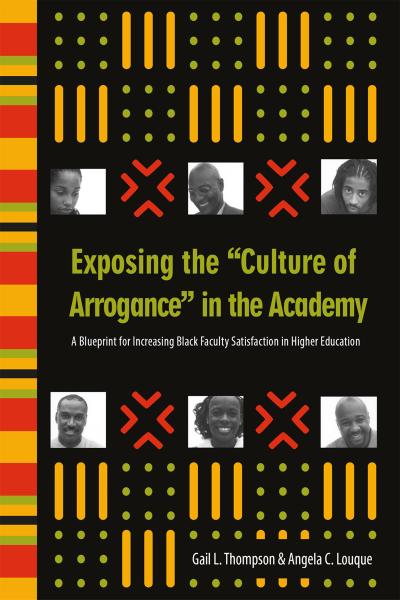 Exposing the "Culture of Arrogance" in the Academy