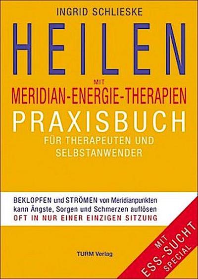 Heilen mit Meridian-Energie-Therapien