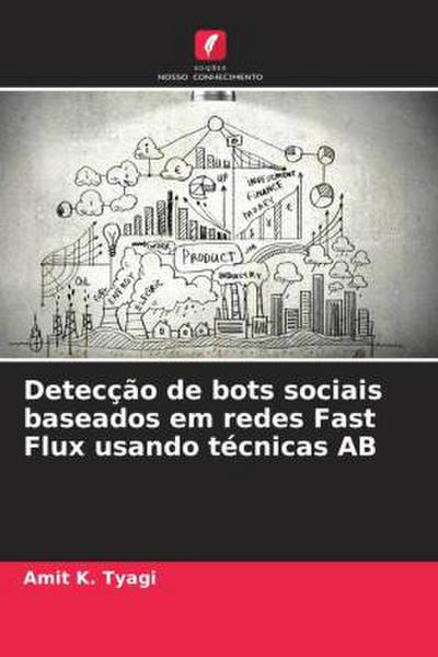 Detecção de bots sociais baseados em redes Fast Flux usando técnicas AB