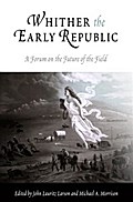Whither the Early Republic
