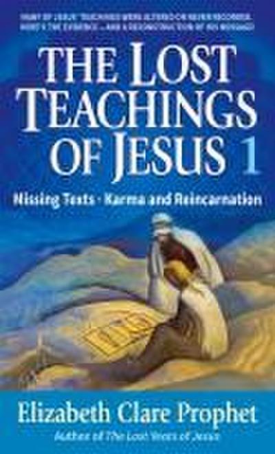 The Lost Teachings of Jesus Book 1