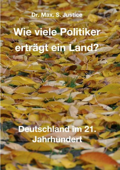 Wie viele Politiker erträgt ein Land?