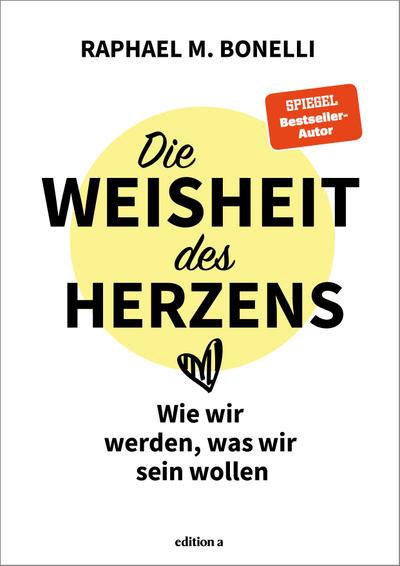 Die Weisheit des Herzens