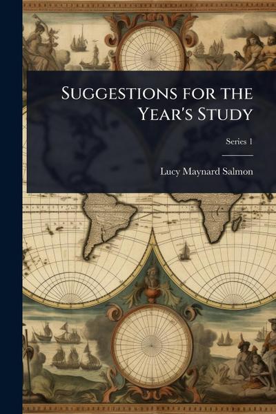Suggestions for the Year’s Study