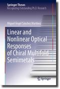 Linear and Nonlinear Optical Responses of Chiral M
