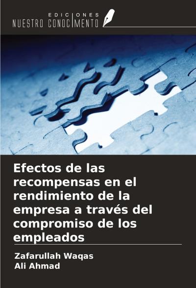 Efectos de las recompensas en el rendimiento de la empresa a través del compromiso de los empleados