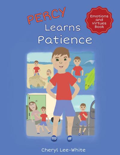 Percy Learns Patience - A children’s picture book on learning patience and manners