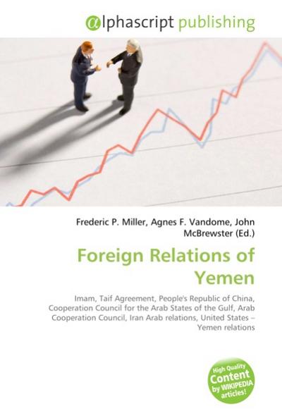 Foreign Relations of Yemen - Frederic P. Miller