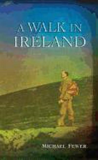 A Walk in Ireland: An Anthology of Walking Literature in Ireland, 178