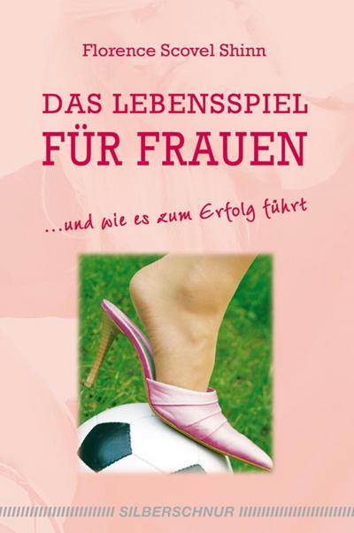 Das Lebensspiel für Frauen