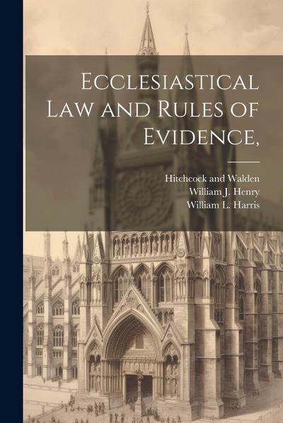 Ecclesiastical Law and Rules of Evidence