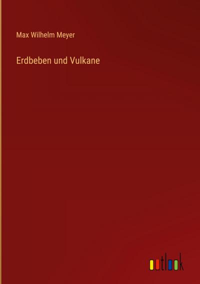 Erdbeben und Vulkane