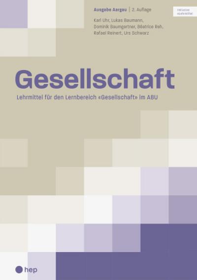 Gesellschaft Ausgabe Aargau (Print inkl. eLehrmittel, Neuauflage 2023)