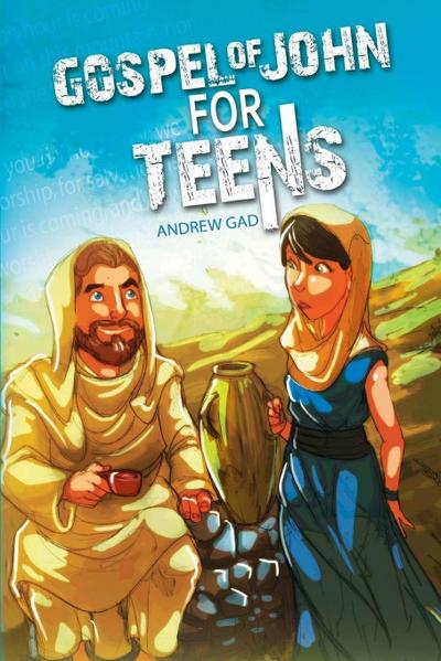 Gospel of John for Teens