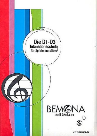 Die D1-D3 Intonationsschulefür Spielmannsflöte (SAT)