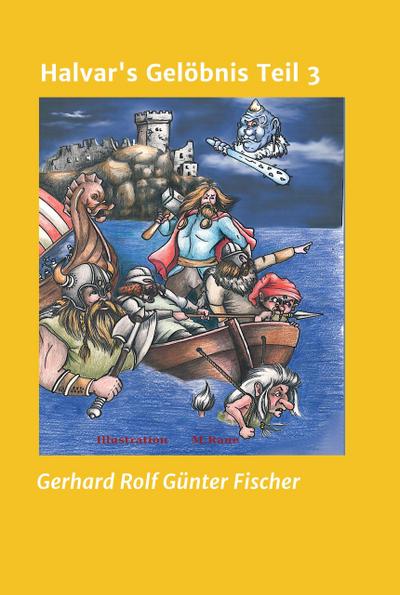 Halvar’s Gelöbnis Teil 3