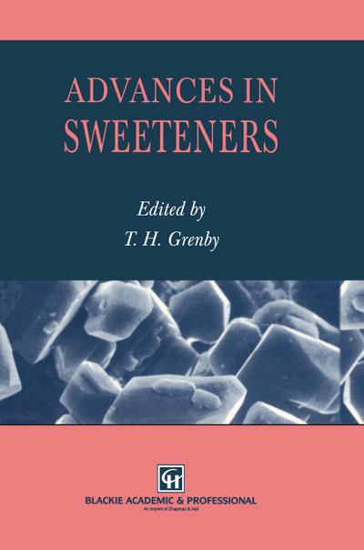 Advances in Sweeteners