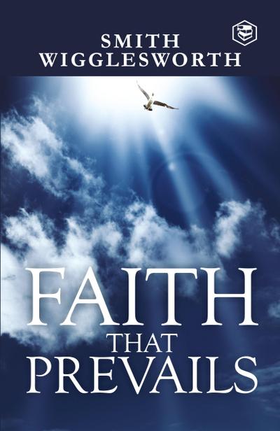 Faith That Prevails