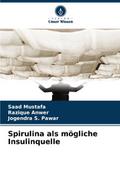 Spirulina als mögliche Insulinquelle